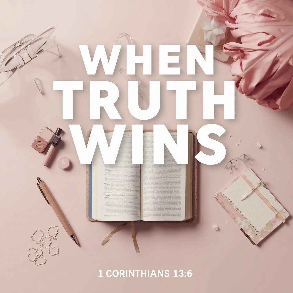 When Truth Wins — November 11, 2025   