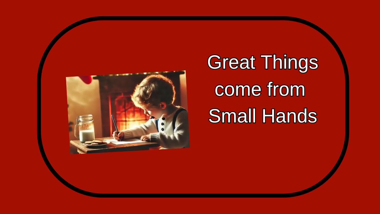 great things come from small hands.png