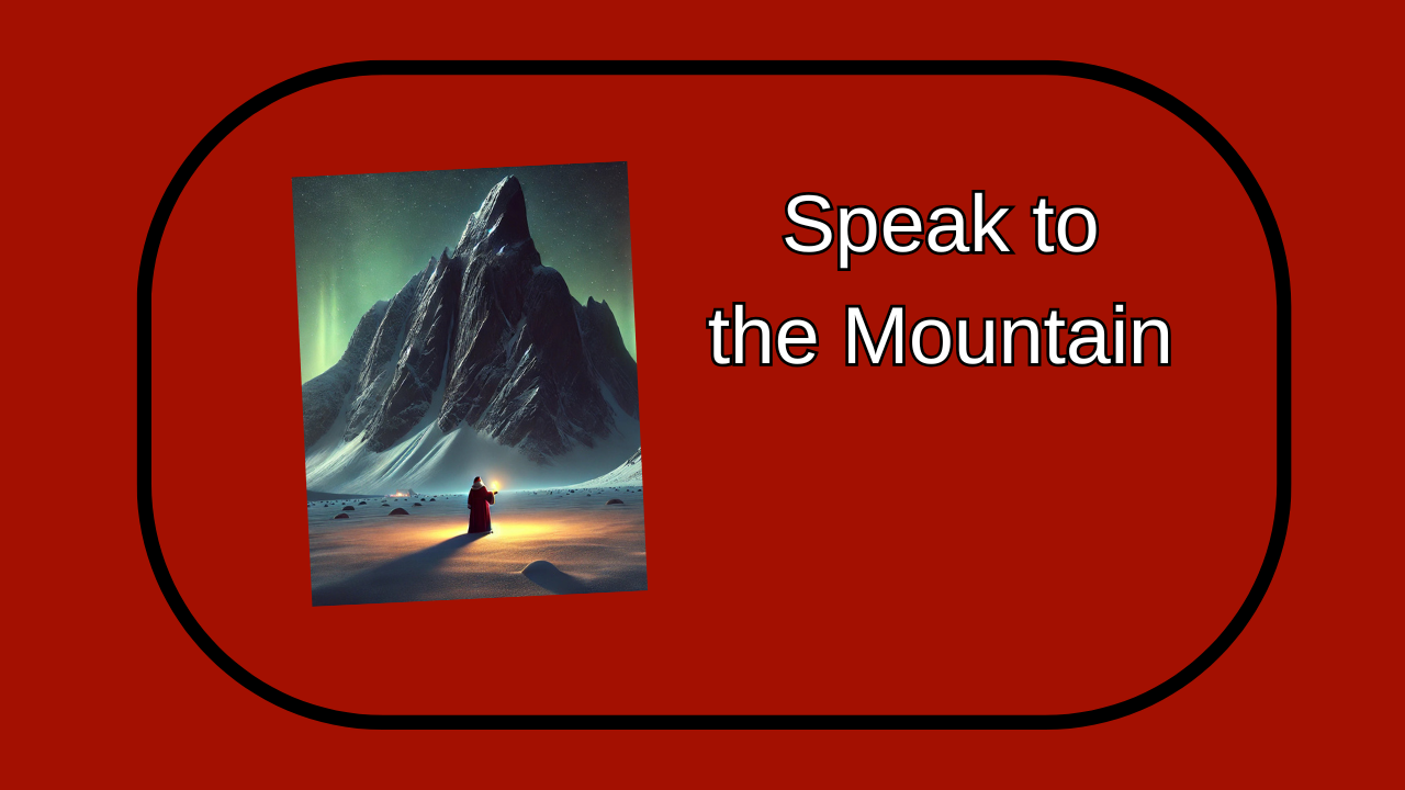 speak to the mountain.png