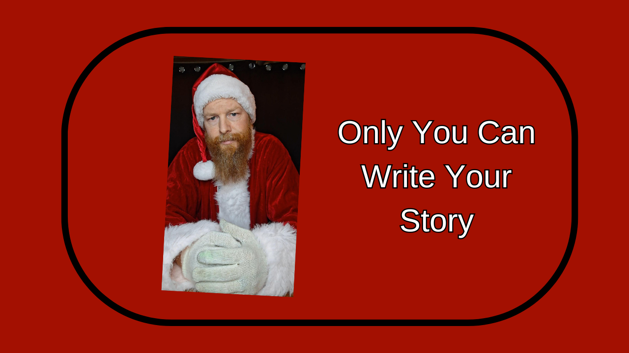 Only you can write your story.png