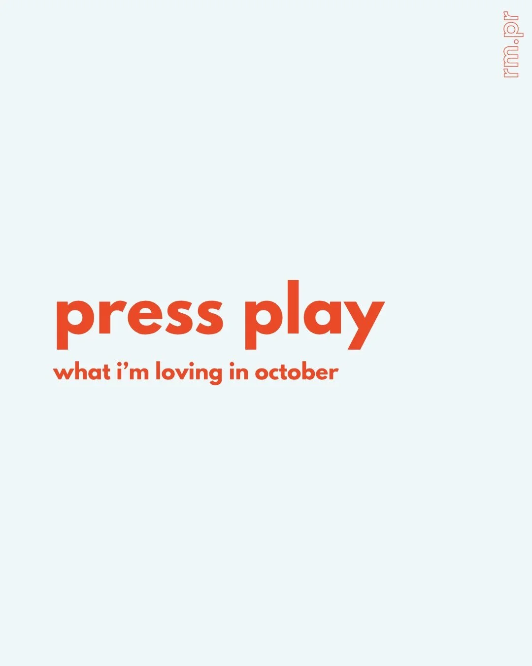 not work. not coverage. just stuff i&rsquo;m into this month ❤️