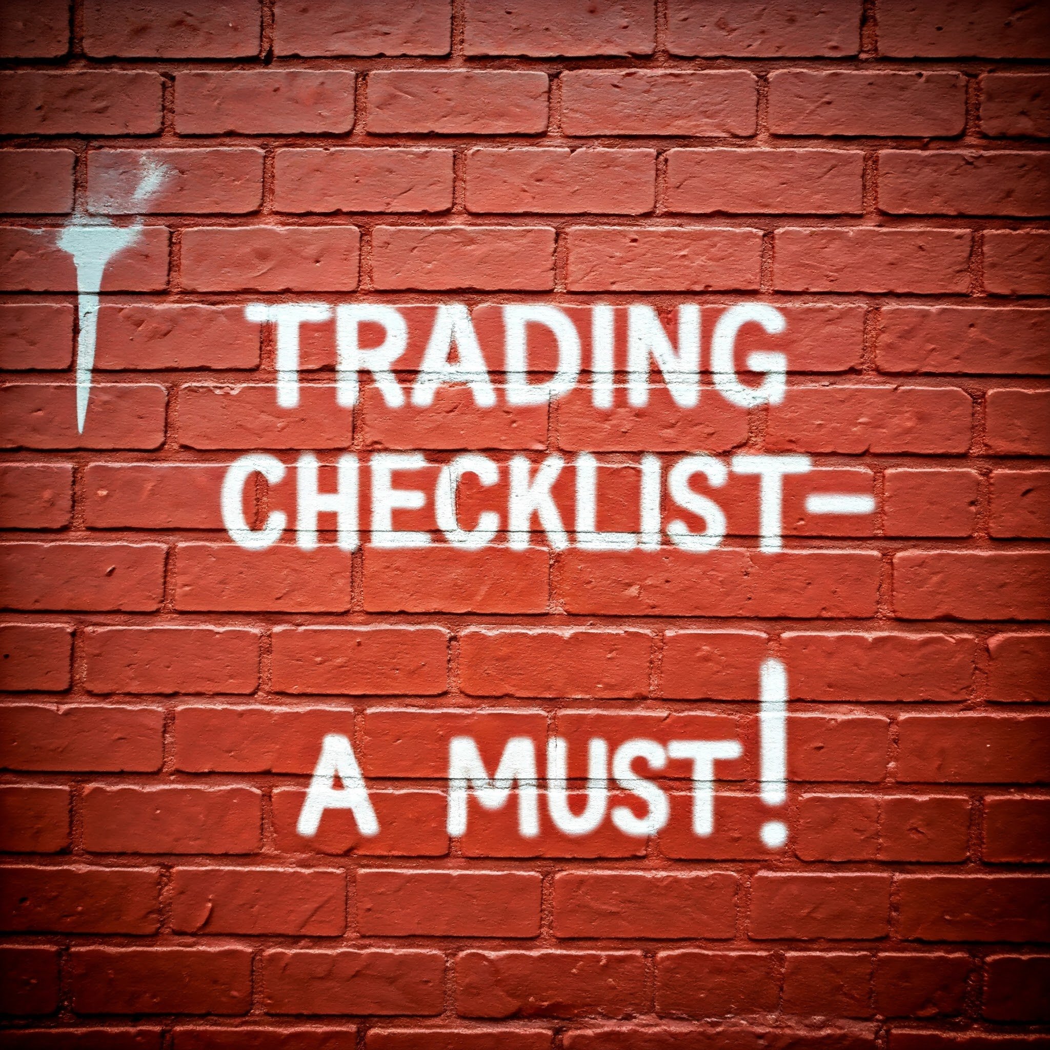 TRADING CHECKLIST - A MUST!