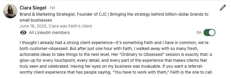 A LinkedIn profile post by Ciara Siegel, titled 'Brand & Marketing Strategist, Founder of CJC,' discussing her experience with a client named Faith, including insights about client service and business relationships.