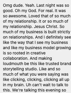 Text excerpt expressing excitement about a previous night, admiration for Jesus Christ and business success, and enthusiasm for a creative collaboration and storytelling.