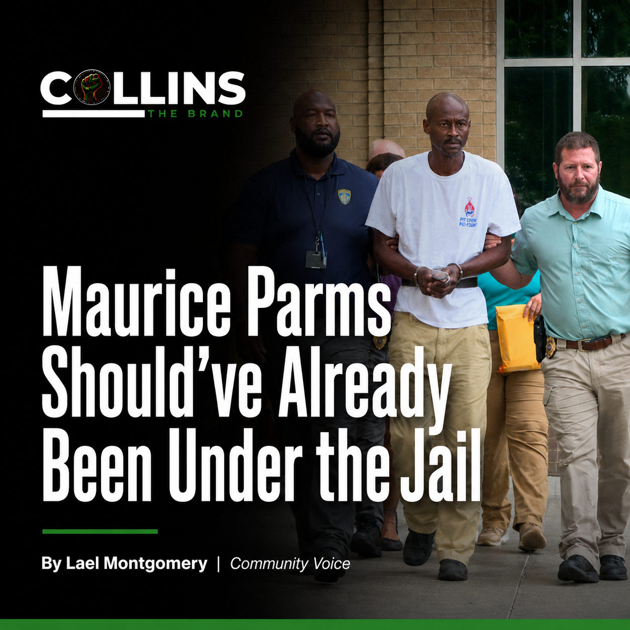 Maurice Parms Should’ve Already Been Under the Jail