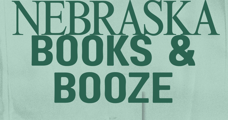 Nebraska Books and Booze fest promotional flyer