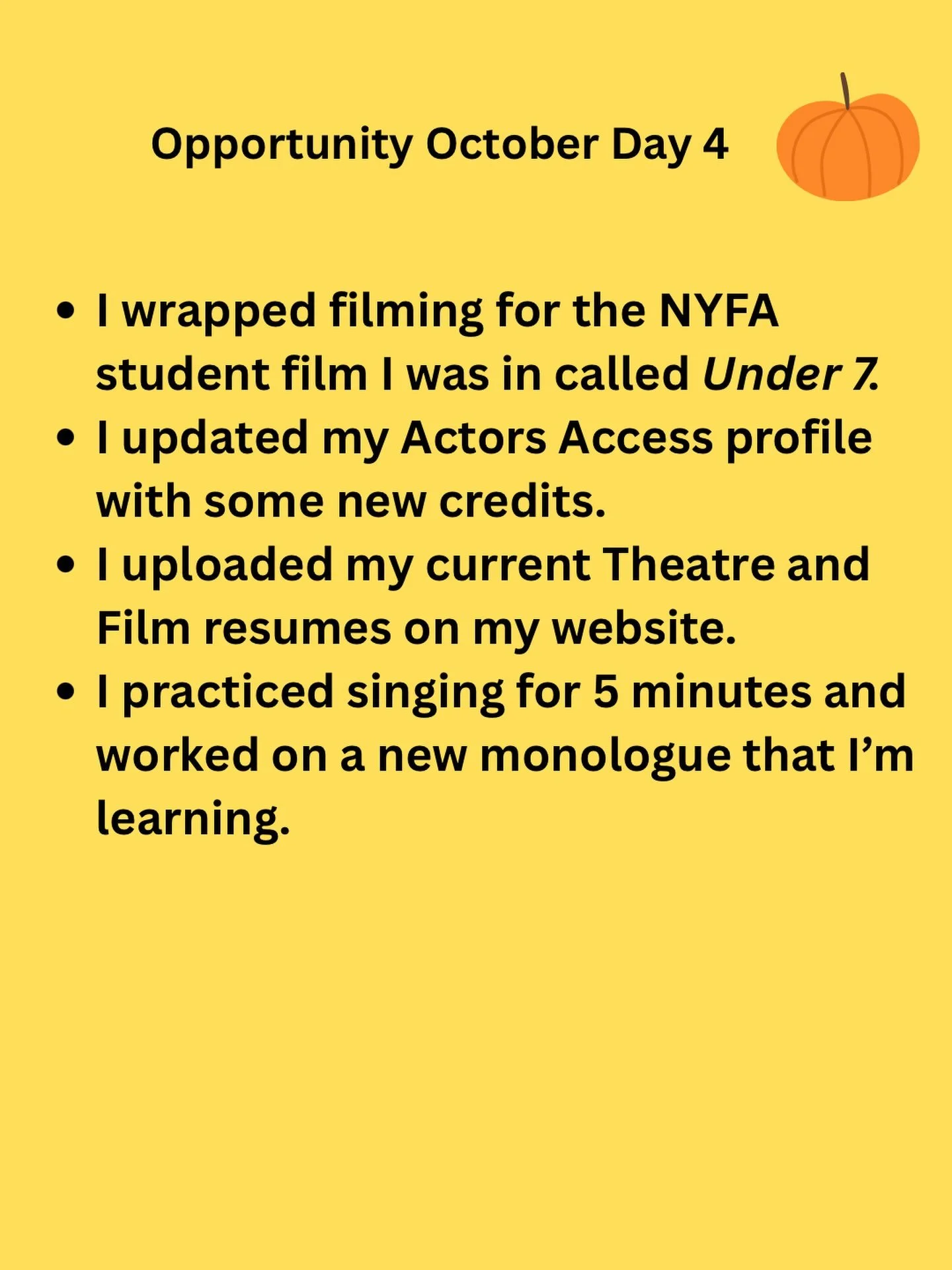 Today, I finished filming a @newyorkfilmacademy student film, updated my Actors Access profile with credits, updated my acting website and practiced singing! #actorslife #sundaymotivation #opportunityoctober