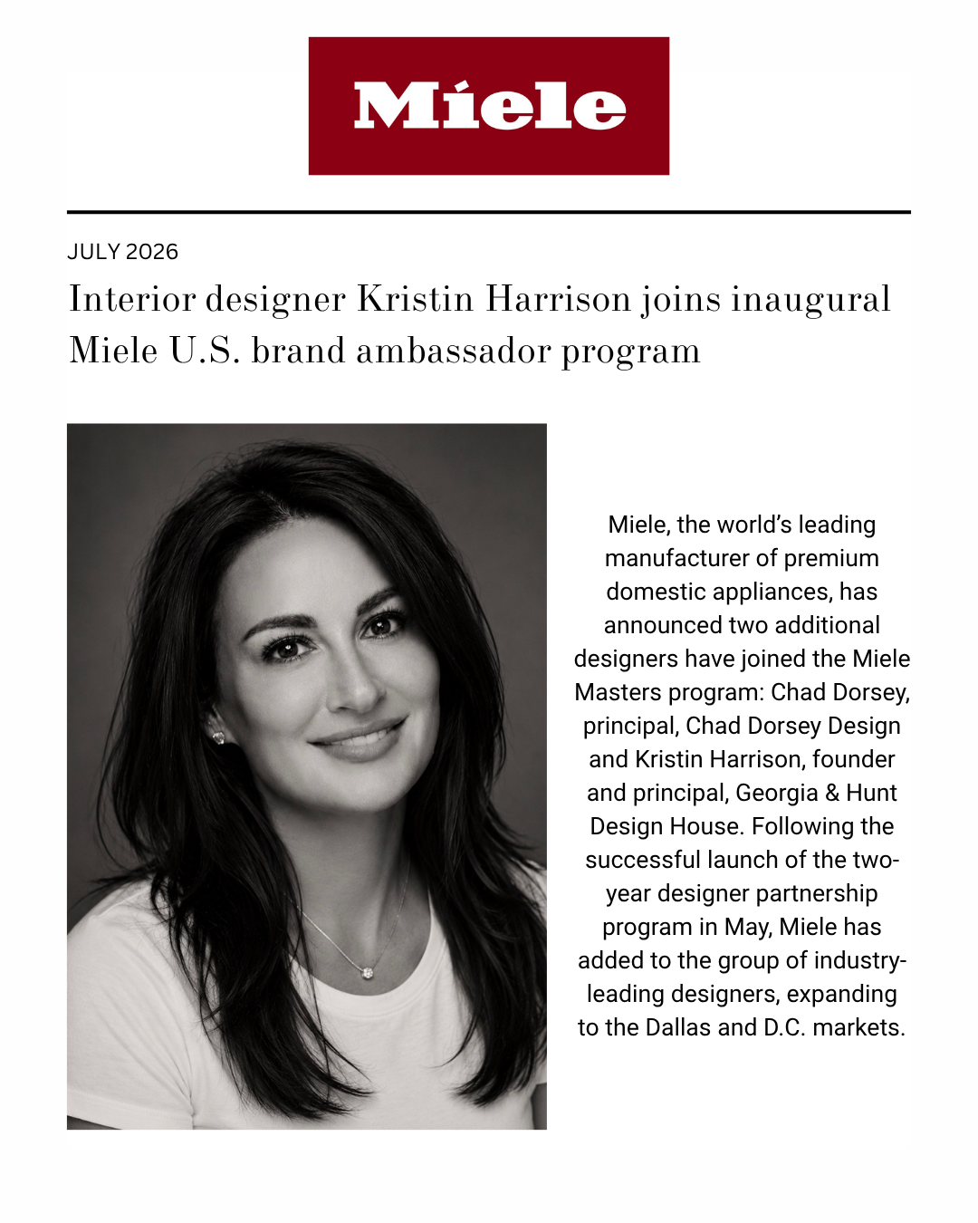 Interior designers Chad Dorsey and Kristin Harrison join inaugural brand ambassador program

Miele, the world’s leading manufacturer of premium domestic appliances, has announced two additional designers have joined the Miele Masters program: Chad Do