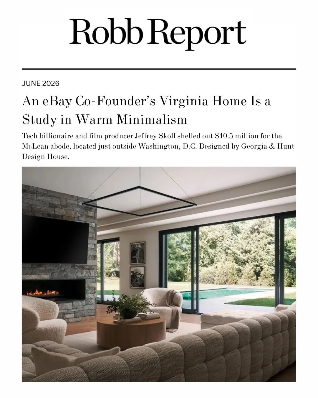 You can’t bid on this eBay co-founder’s home, but you can take a peek inside his warm, airy contemporary retreat in Virginia.

Back in 2024, tech billionaire and film producer Jeffrey Skoll shelled out $10.5 million for the McLean abode, located just