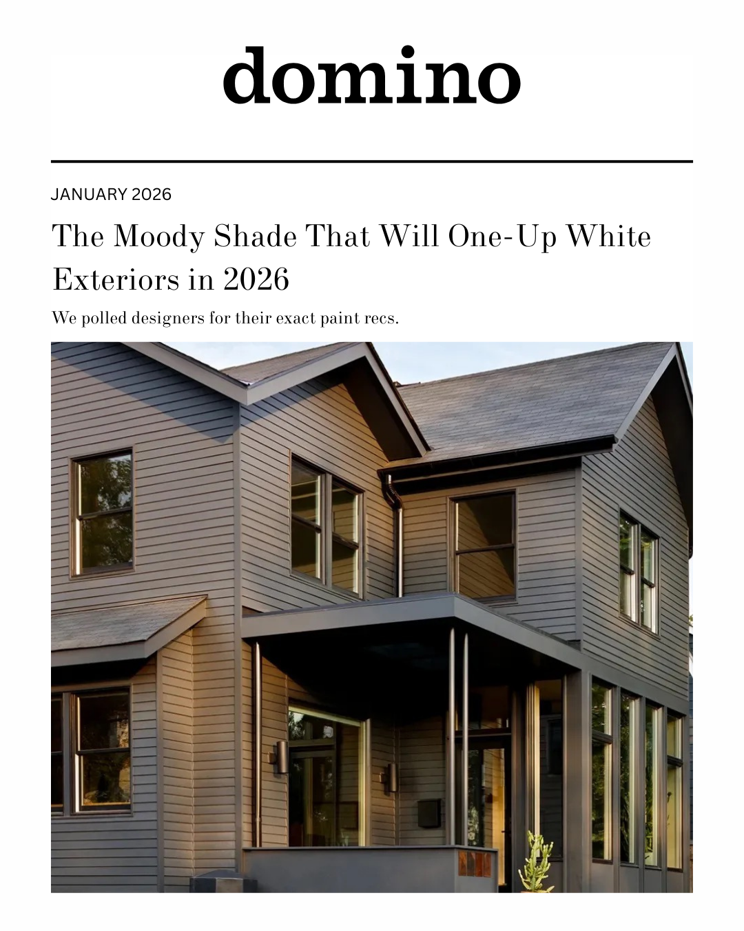 THE MOODY SHADE THAT WILL ONE-UP WHITE EXTERIORS IN 2026. INTERIOR DESIGNER POLLS PAINT COLORS