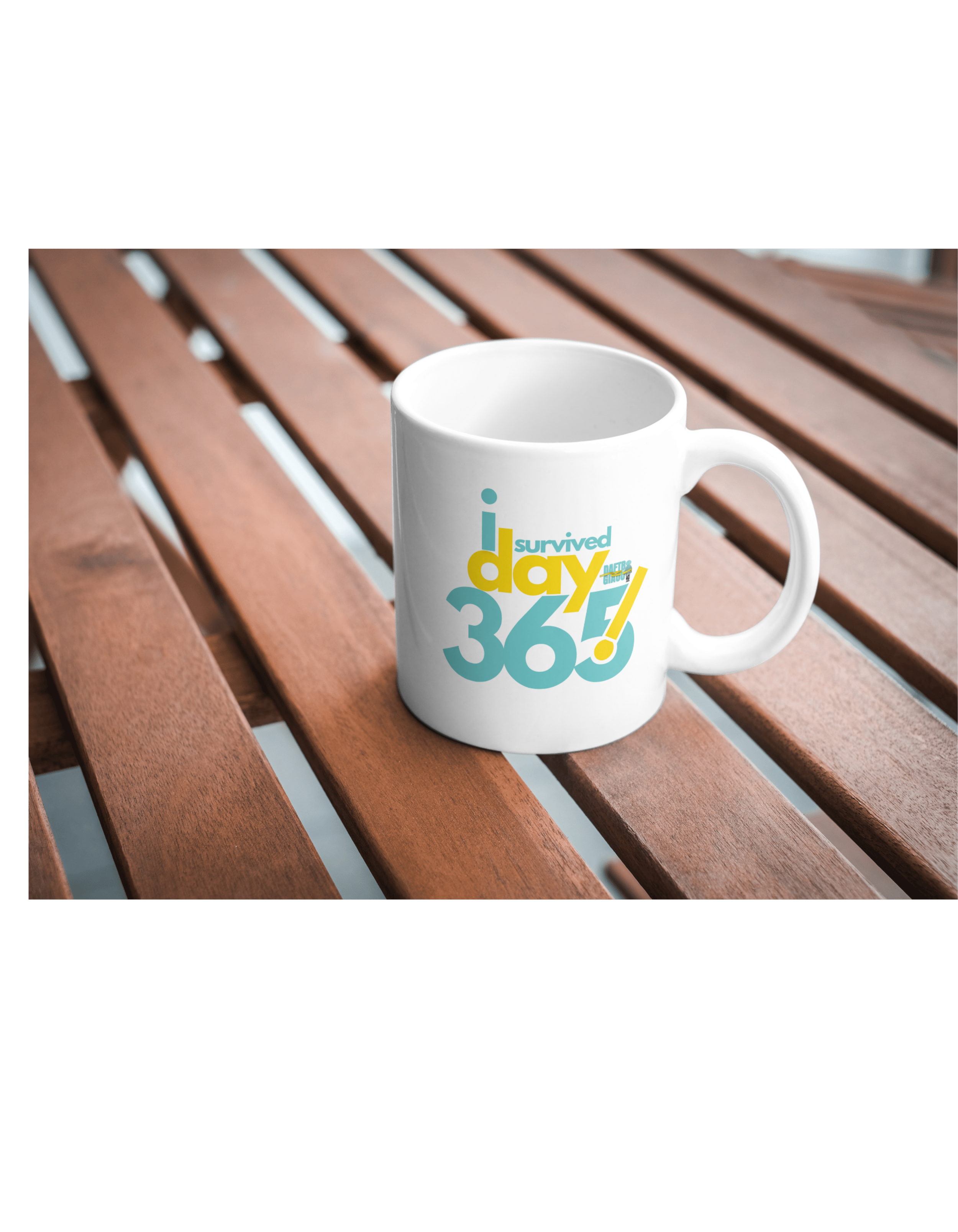 I Survived Day 365_Coffee Mug Variant 2.png