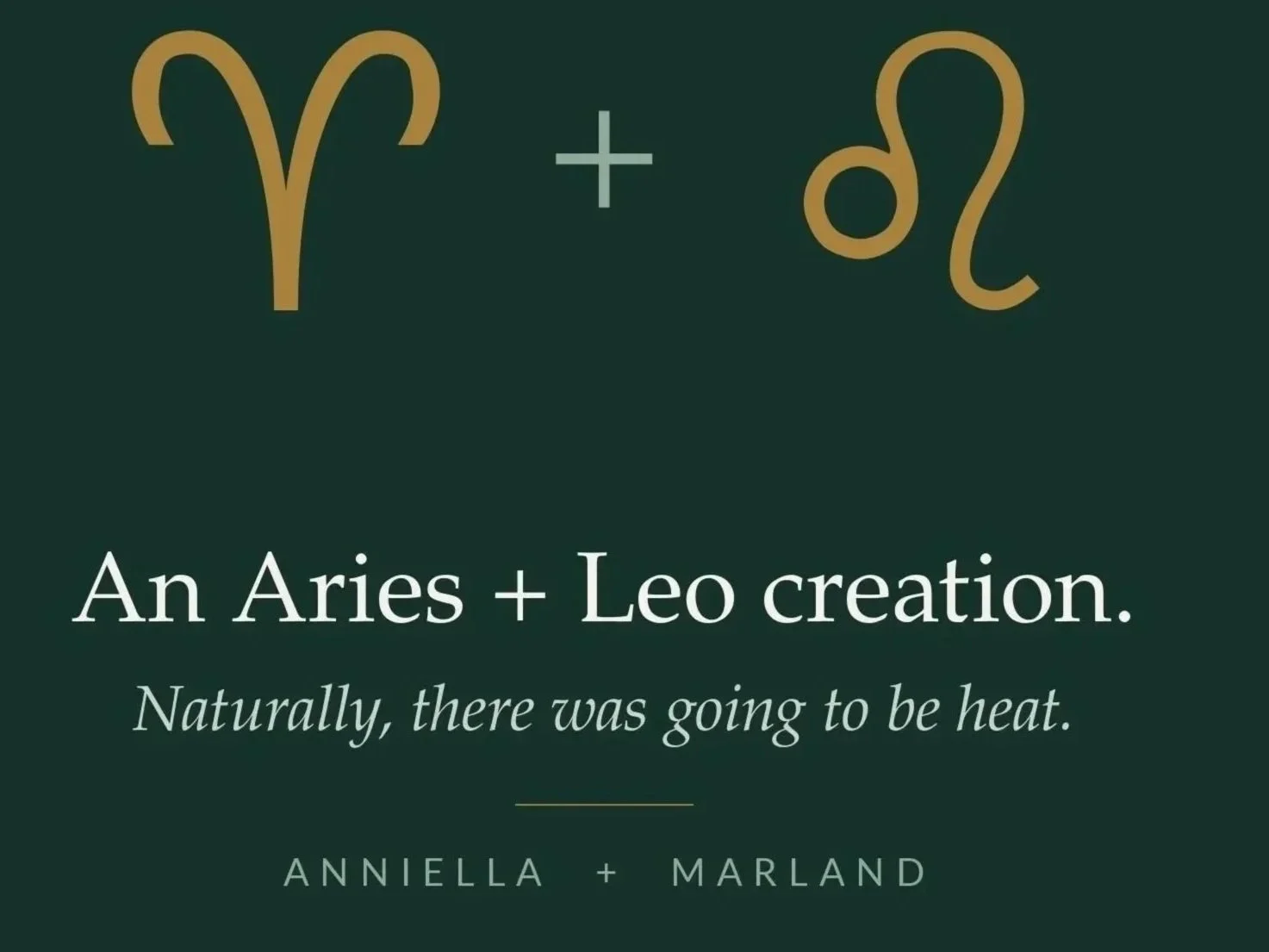 Image with large Gemini zodiac symbols plus sign, creating an Aries and Leo zodiac sign combination. Text reads "An Aries + Leo creation. Naturally, there was going to be heat" and is credited to Anniella + Marland.