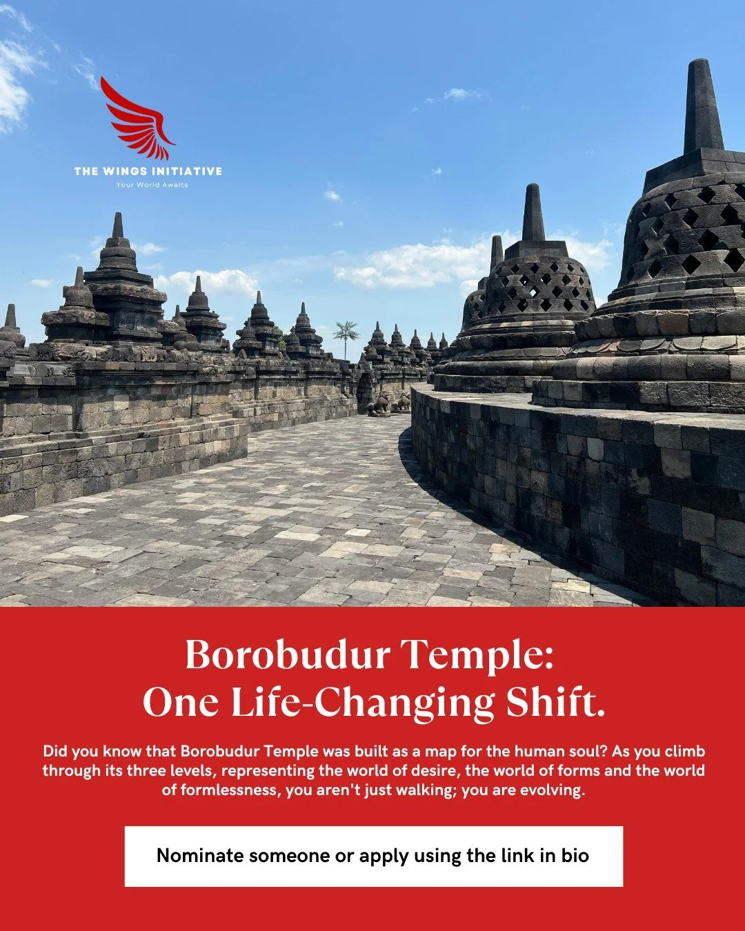 In Indonesia, our travelers climb through nine levels of stone, each step teaching them the resilience to move forward and the adaptability to see the world differently. At The Wings Initiatives, we believe this kind of adventure is the biggest class