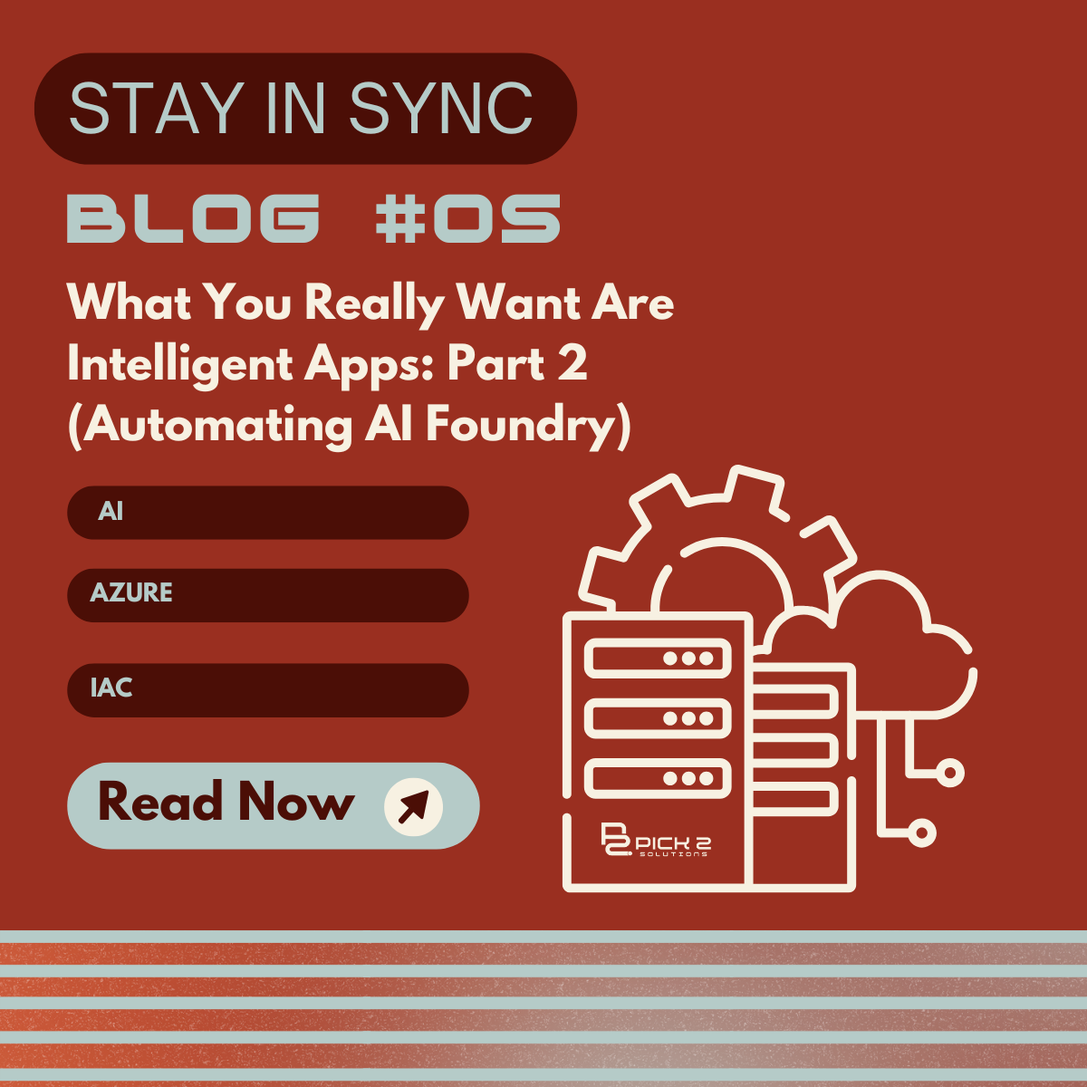 What You Really Want Are Intelligent Apps (Part 2: Automating AI Foundry)