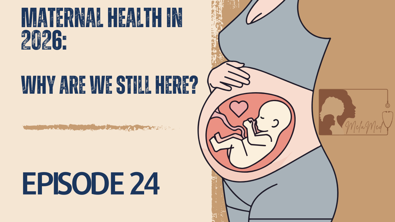 Maternal Health in 2026: Why Are We Still Here?
