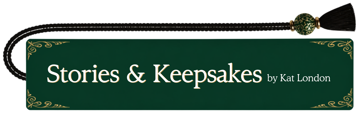 Stories &amp; Keepsakes by Kat London