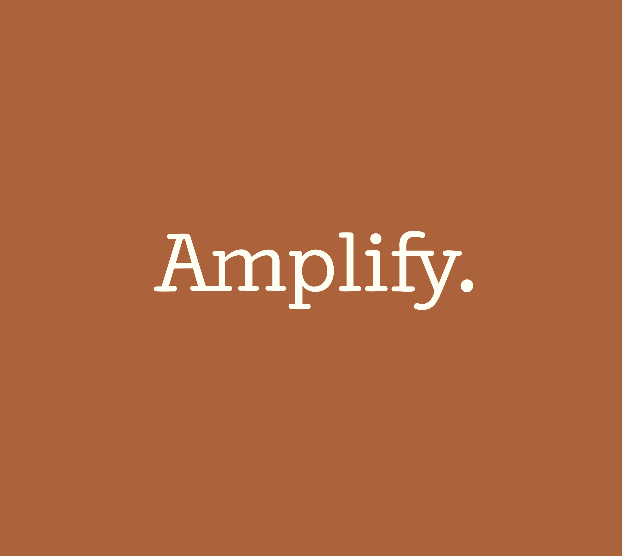 Amplify.