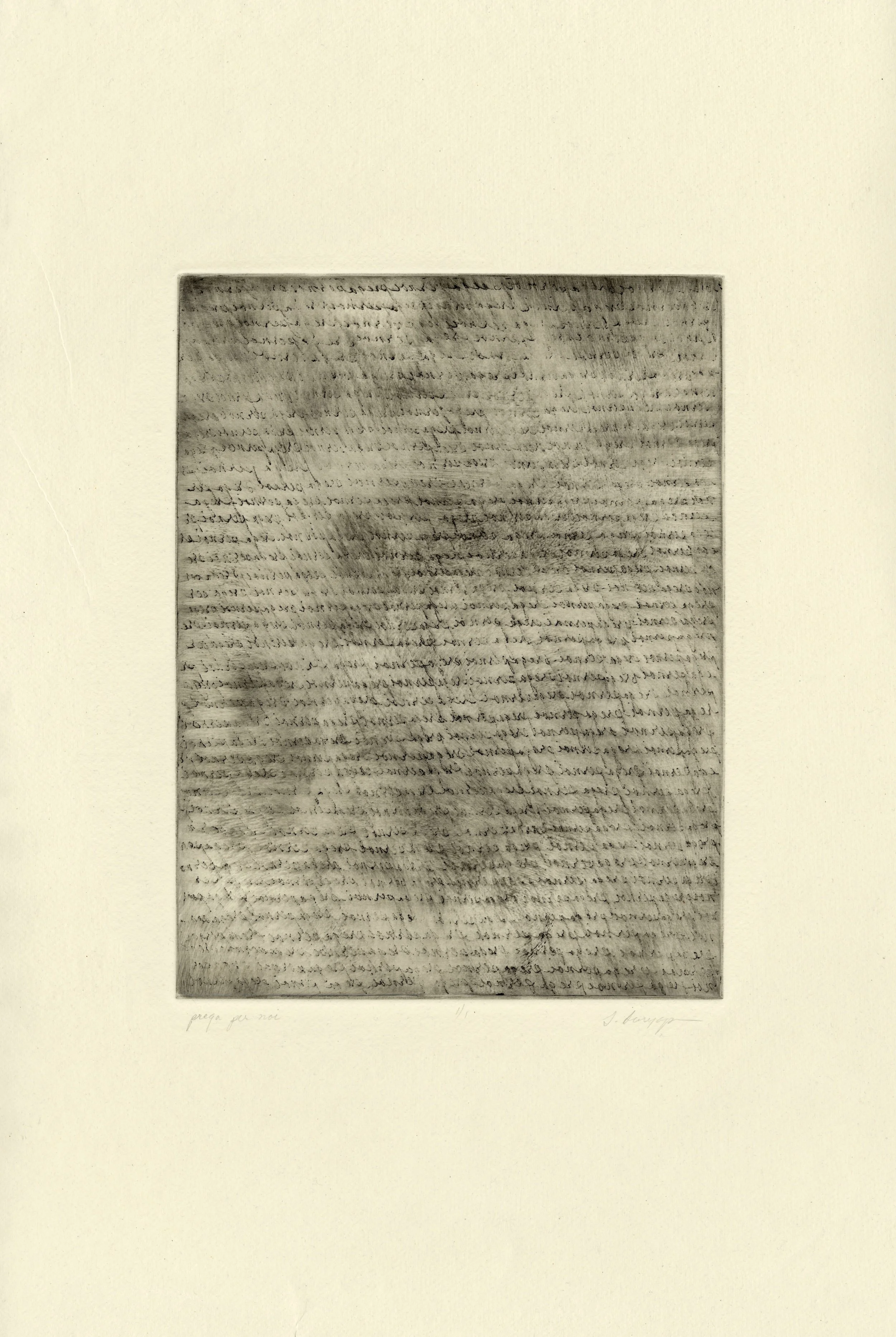 Prega Per Noi IV
Soft-ground etching, 15.25" x 22.5" H, 2024