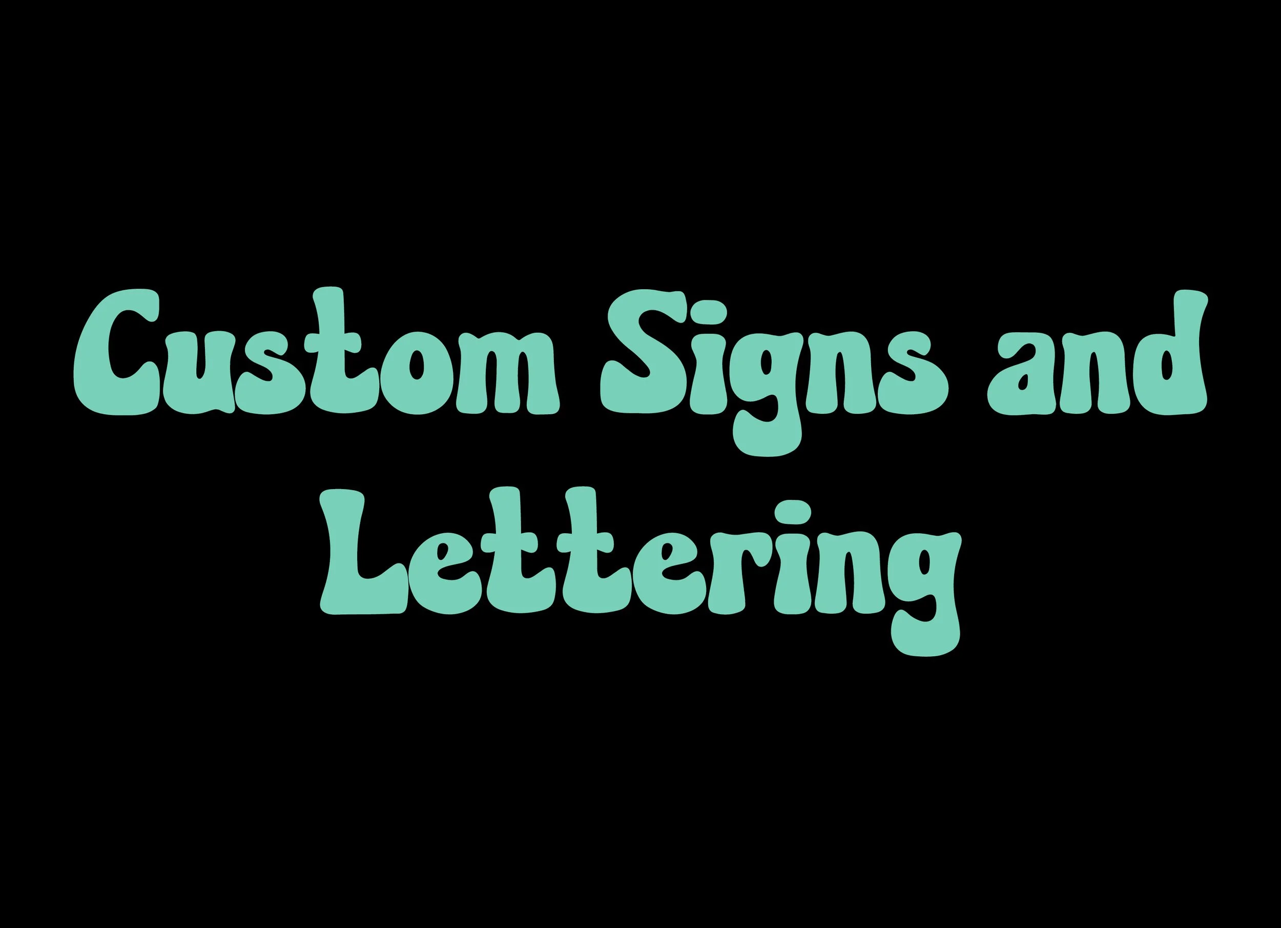 custom signs and lettering.jpg