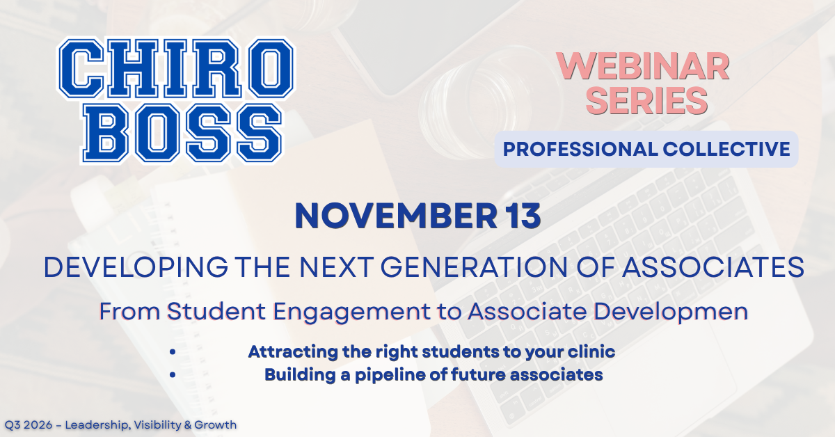       
  
     Engaging Chiropractic Students &amp; Building Future Associates     November 13, 2026        1:00 PM CST    Attracting and developing the next generation of chiropractors is essential for long-term growth. In this webinar, we break dow