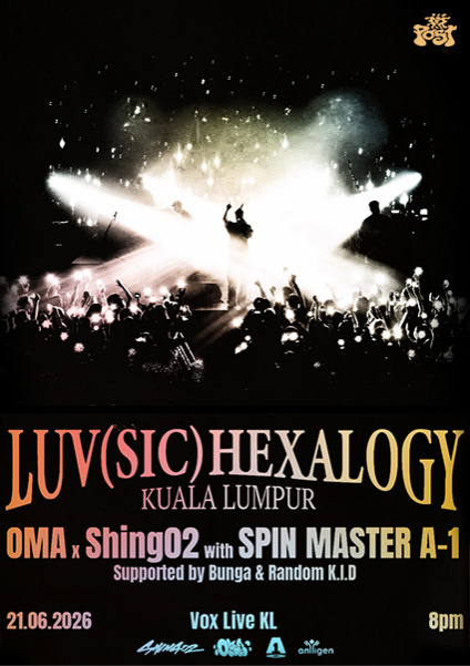 Luv(Sic) Hexalogy Tour - KL Featuring Shing02 x Spinmaster A-1 x OMA