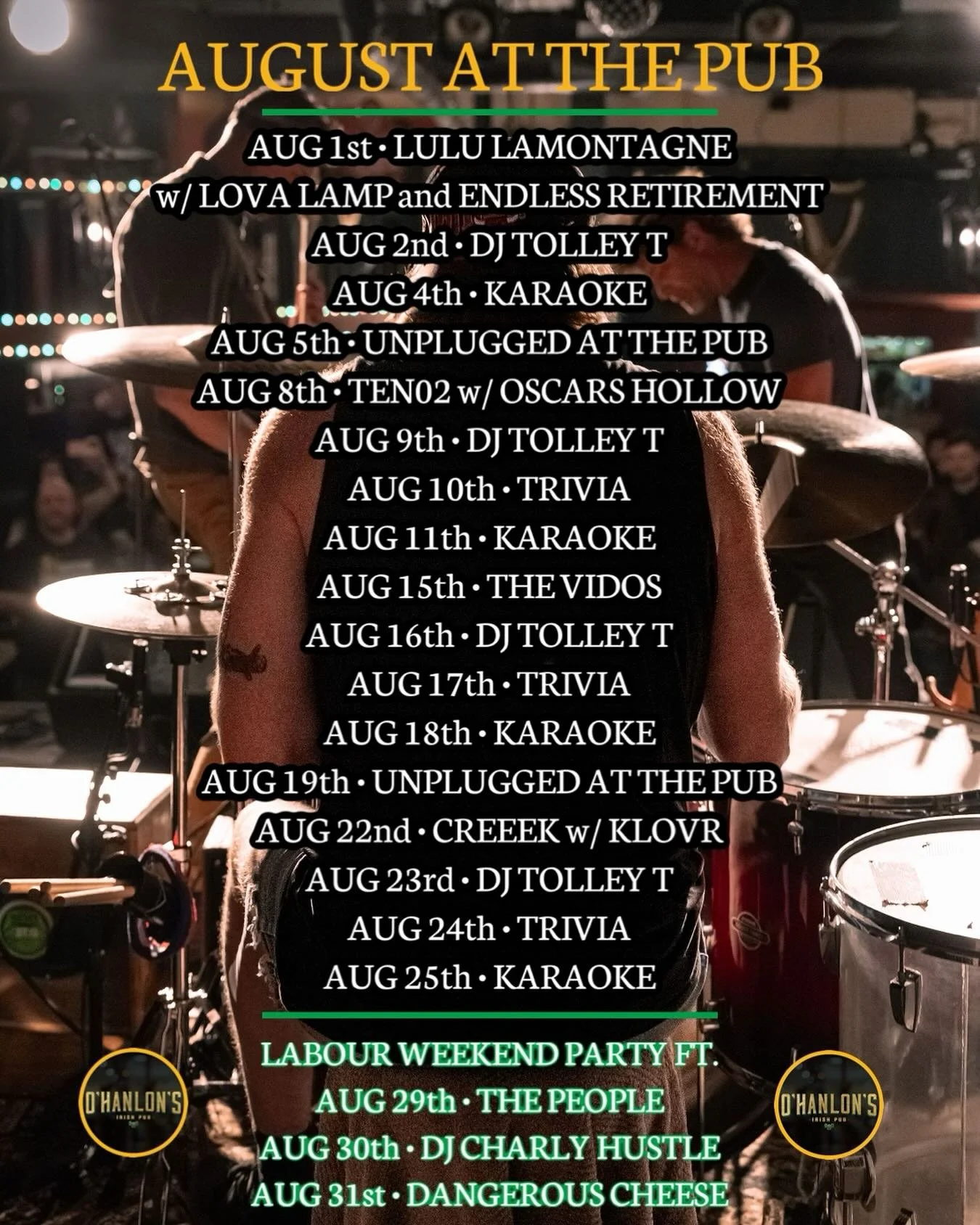 AUGUST! Five Fridays + Five Saturdays = Even more live music and more dance nights. We&rsquo;ve got a stacked month, which includes the comeback of our bi-weekly Tuesday night show, concluding with our always epic Labour Day weekend party. Lots to do