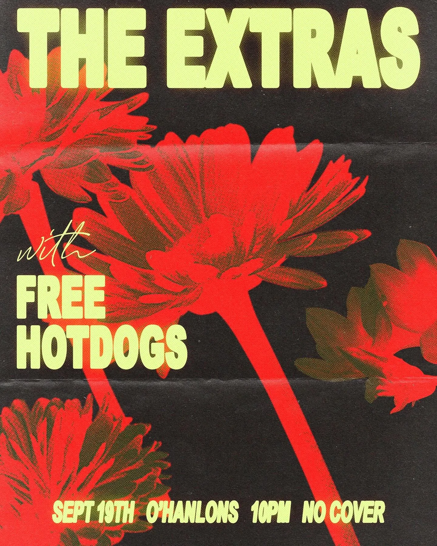 Friday September 19th &bull; THE EXTRAS w/ FREE HOTDOGS! Yes, Free Hotdogs is the name of a band. No, we aren&rsquo;t giving away free hotdogs. Yes, we realize we&rsquo;d be a lot cooler if we did.

Saturday September 20th &bull; DJ TOLLEY T&rsquo;s 