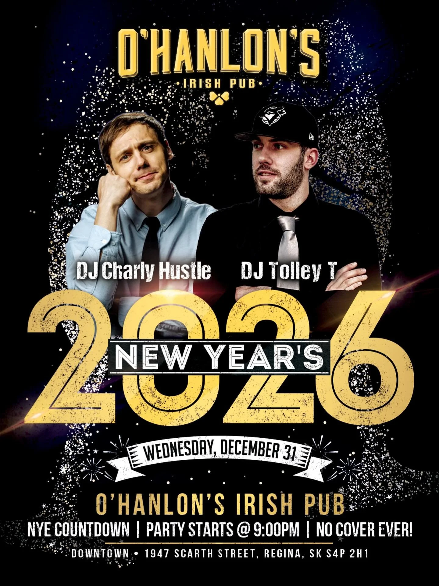 NYE AT THE PUB! Want to skip the line in 2026? ⬇️

Party all night at O&rsquo;Hanlon&rsquo;s as DJ Charly Hustle and DJ Tolley T go back to back until 3AM (yep, we&rsquo;re open later than normal) while we celebrate the start of 2026! 

Music starts 