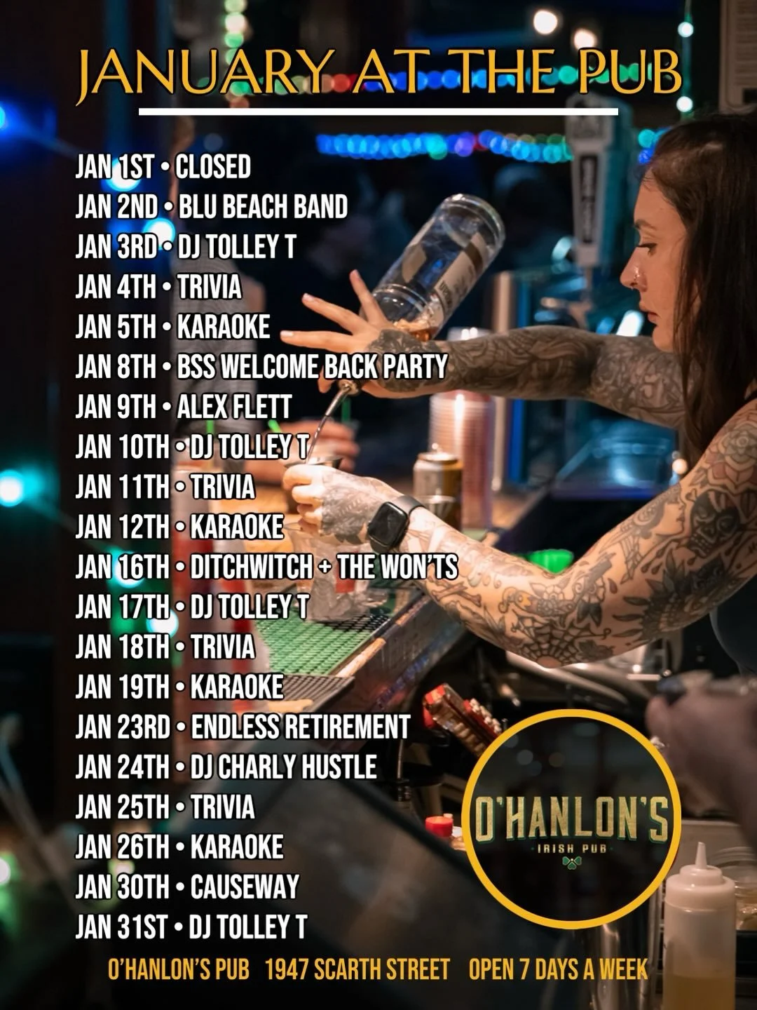 New Year = New shows! We&rsquo;re ready to see what 2026 has in store.  Come have a pint and see what&rsquo;s up!