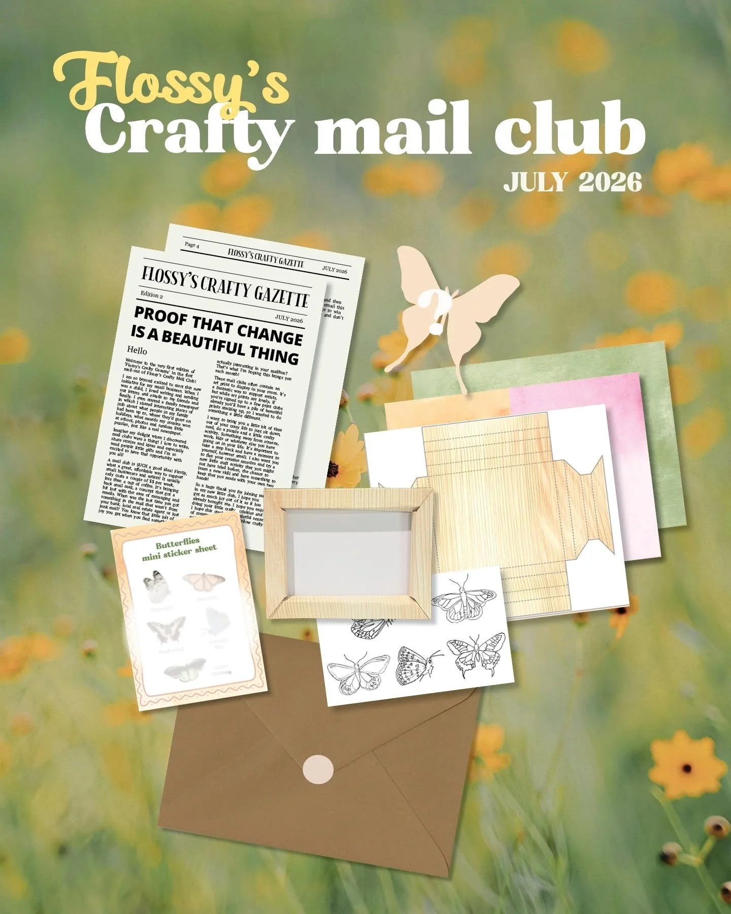 July's mail club theme is butterflies! 🦋 

This month, the crafty activity is a scrapbooky-style project which will be framed by a DIY shadowbox frame which you'll assemble. 

I'm still in the process of drawing and painting the artwork so the scrap