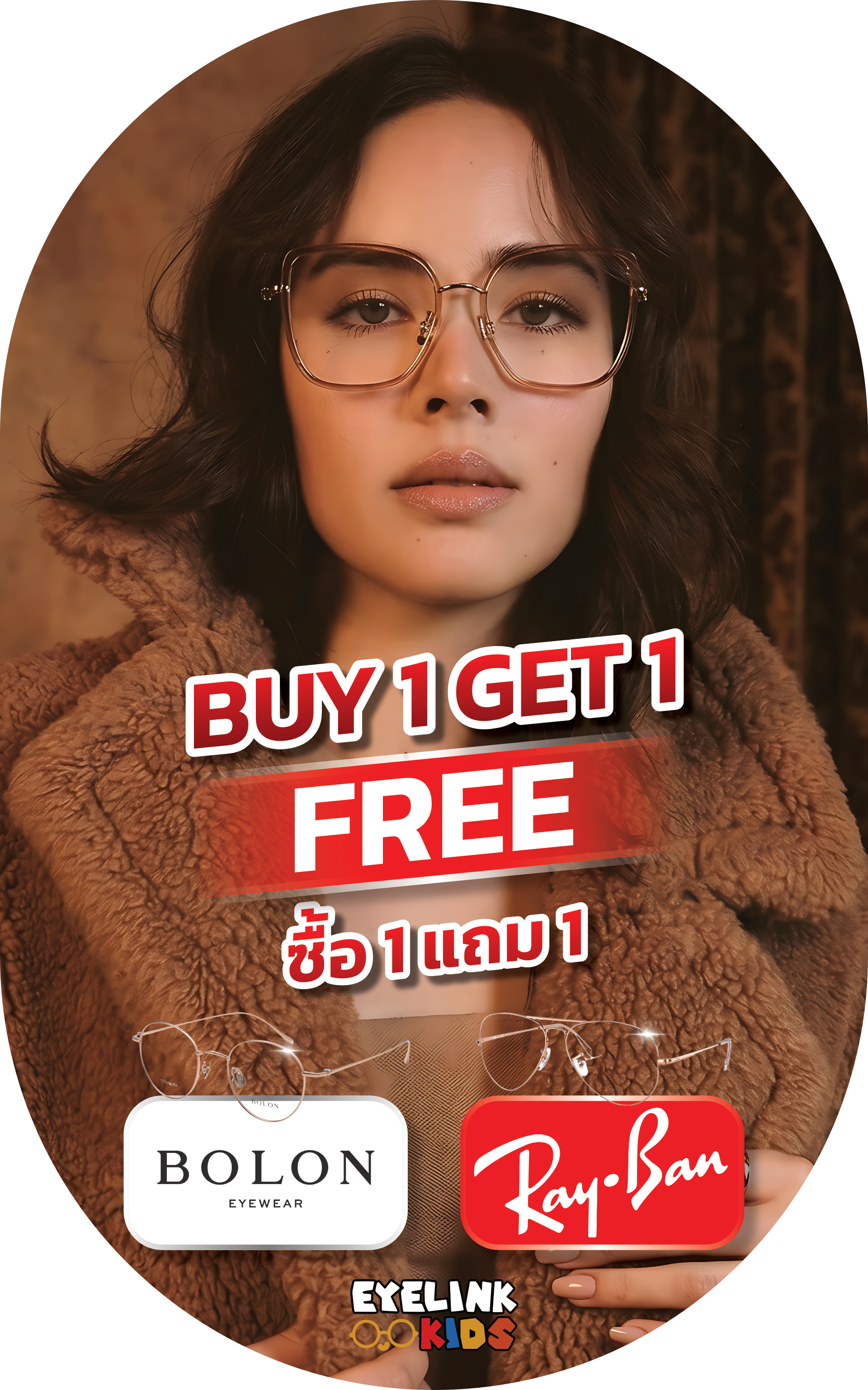 A woman with dark wavy hair wearing large glasses and a cozy brown fur coat. Promotional text overlays the image, advertising a buy one get one free offer on glasses from Bolon Eyewear and Ray-Ban, with a children's brand Eyelink Kids logo at the bot