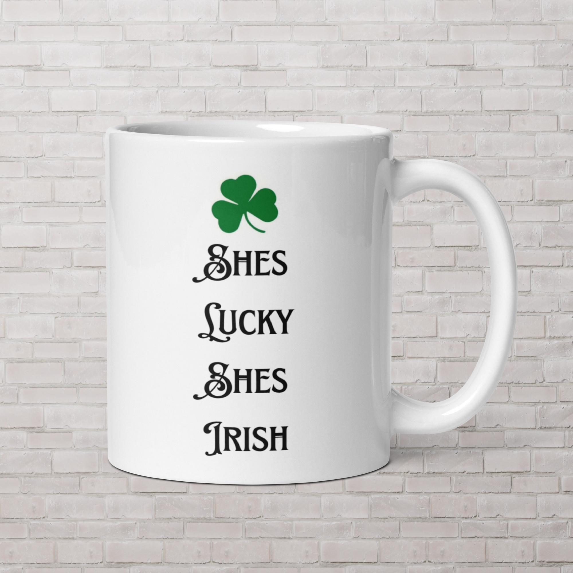 White glossy Shes Lucky Shes Irish Coffee Cup