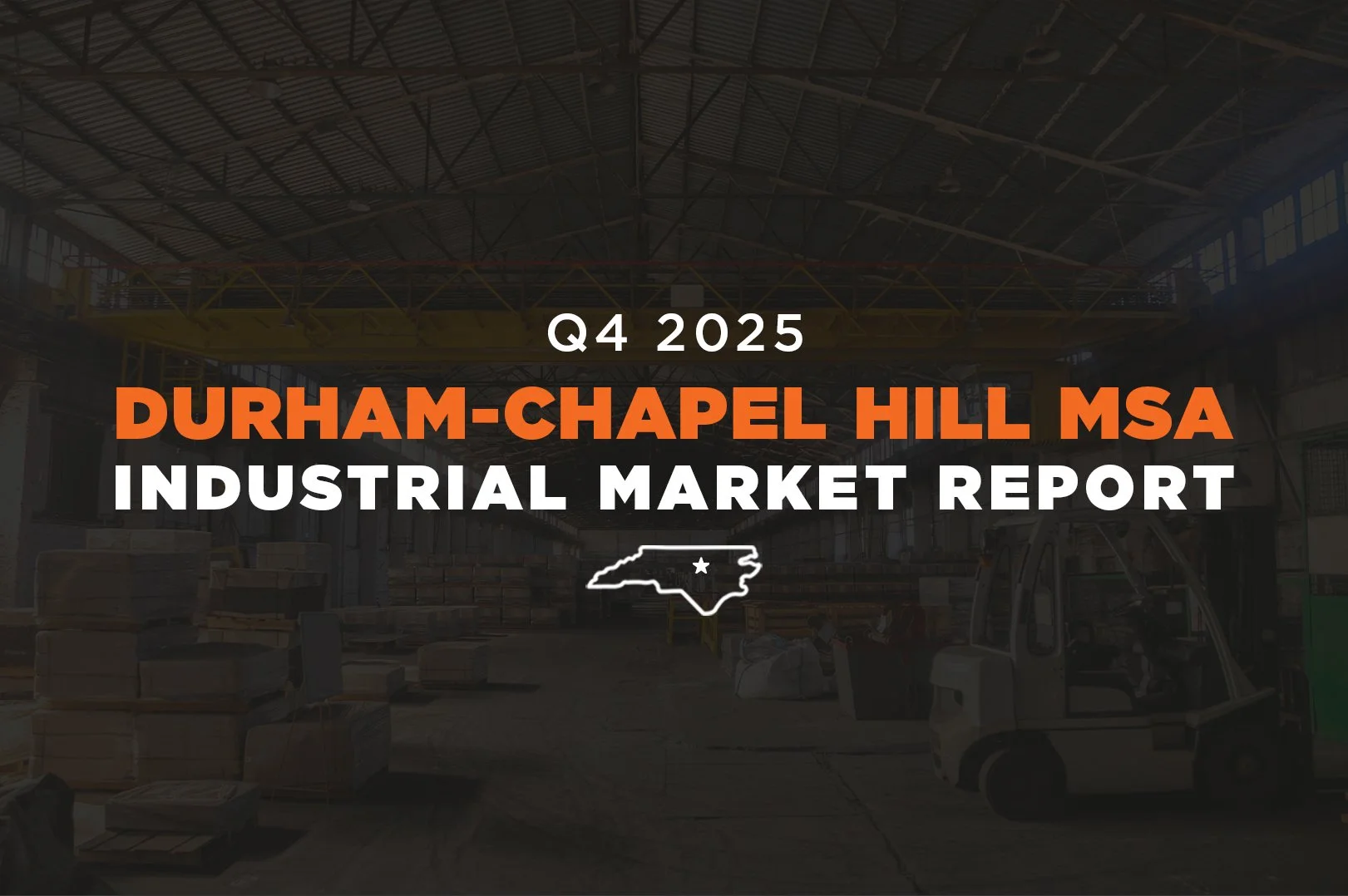 Durham-Chapel Hill MSA Industrial Market Report – Q4 2025