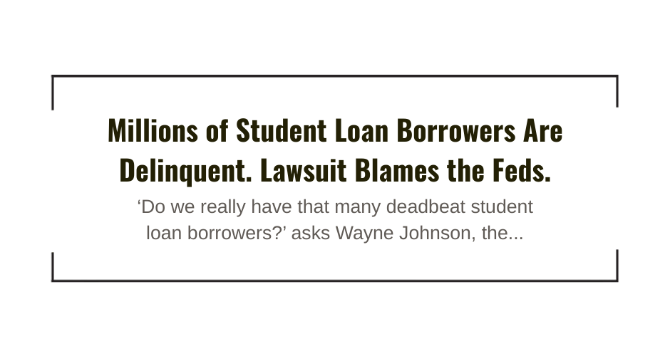Millions of Student Loan Borrowers Are Delinquent. Lawsuit Blames the Feds. kamal ghali atlanta georgia