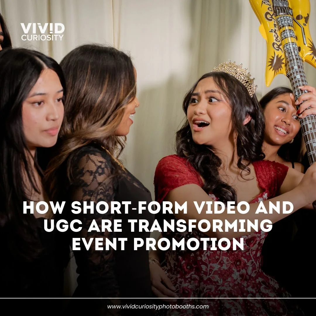 Quick, Personal, Powerful: How Short-Form Video and UGC Are Transforming Event Promotion