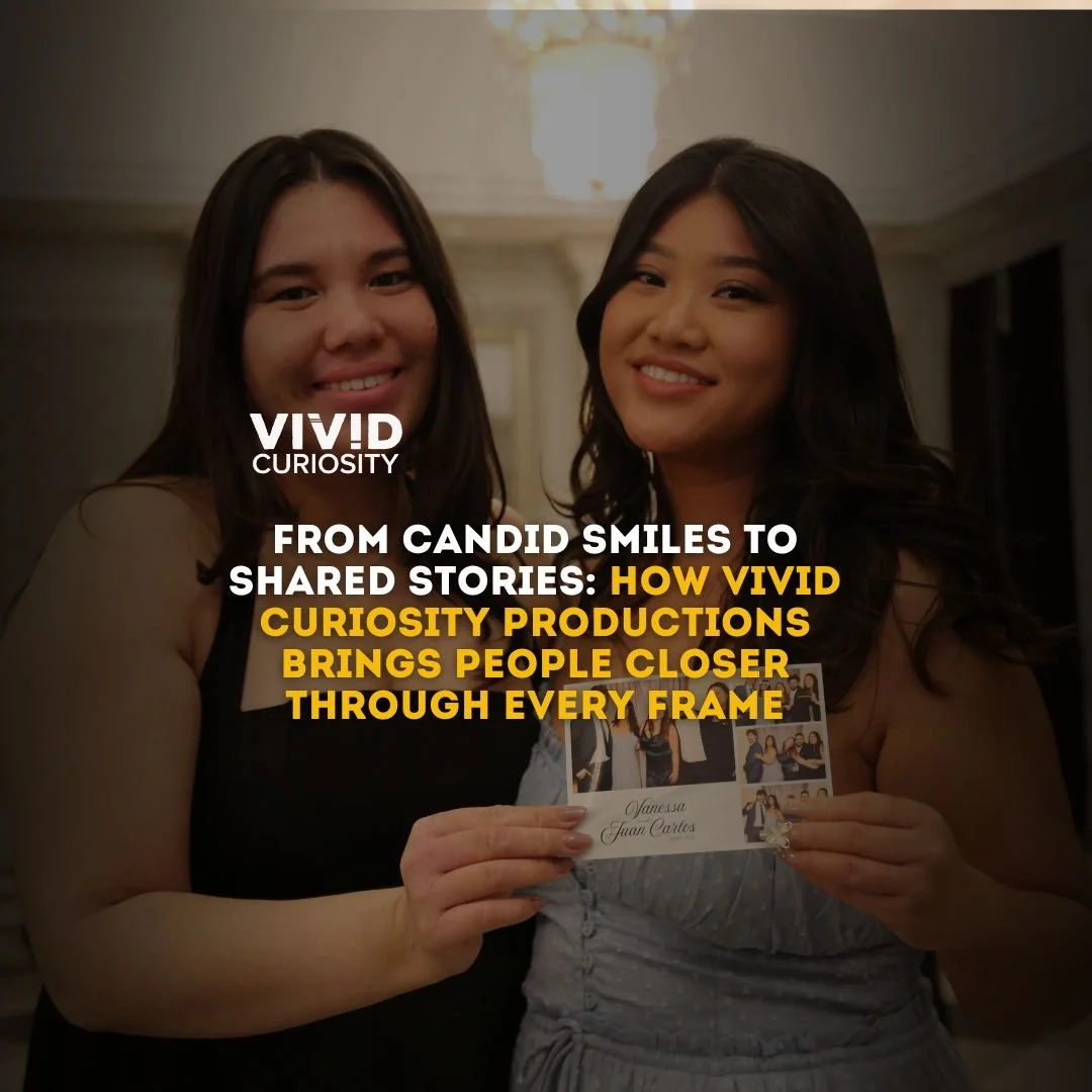 From Candid Smiles to Shared Stories: How Vivid Curiosity Productions Brings People Closer Through Every Frame