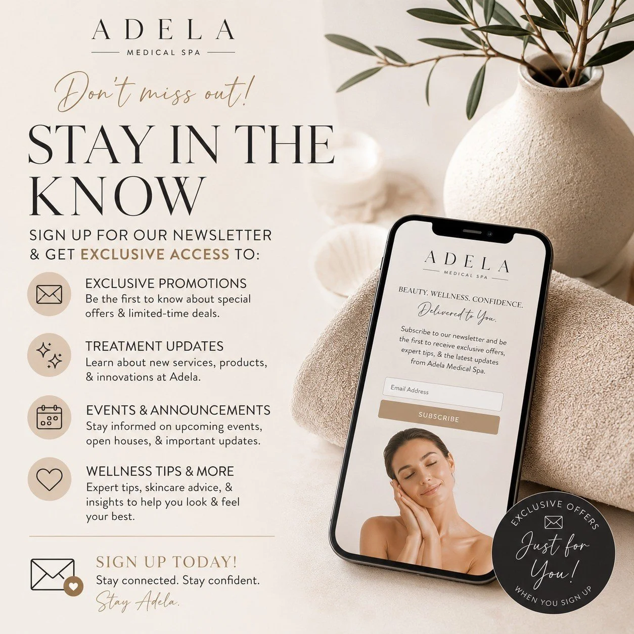 Don&rsquo;t miss out &mdash; the Adela newsletter is here!

Sign up today to be the first to know about exclusive promotions, upcoming events, new treatments, skincare tips, wellness education, and all things Adela.

Stay connected. Stay informed. St