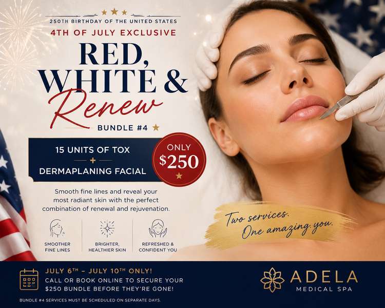 Fourth of July medical spa specials on aesthetic, skincare, and wellness treatments at Adela Medical Spa in Canton, Ohio