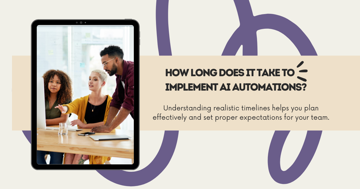 How Long Does It Take to Implement AI Automations?