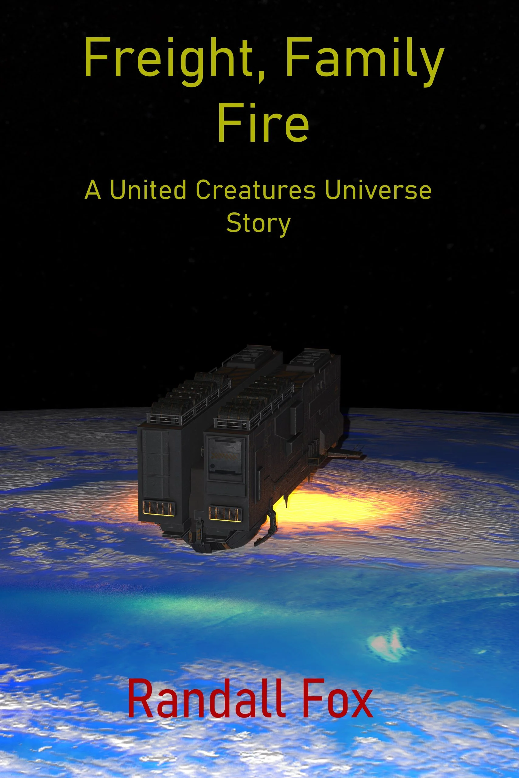 Freight, Family and Fire