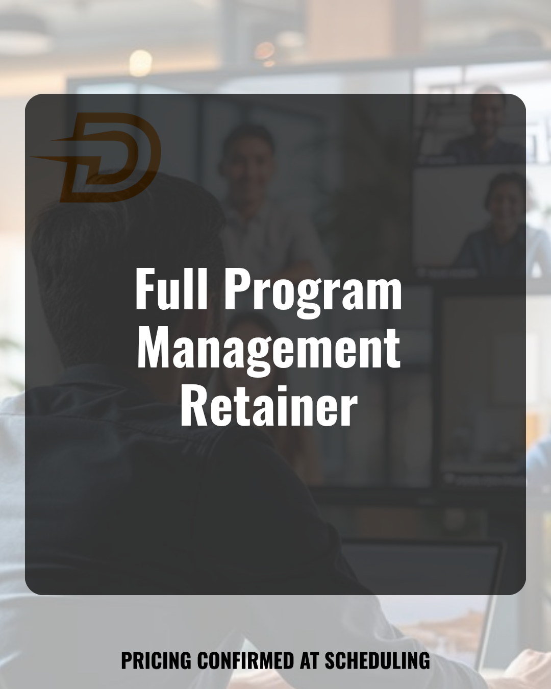 Full Program Management Retainer