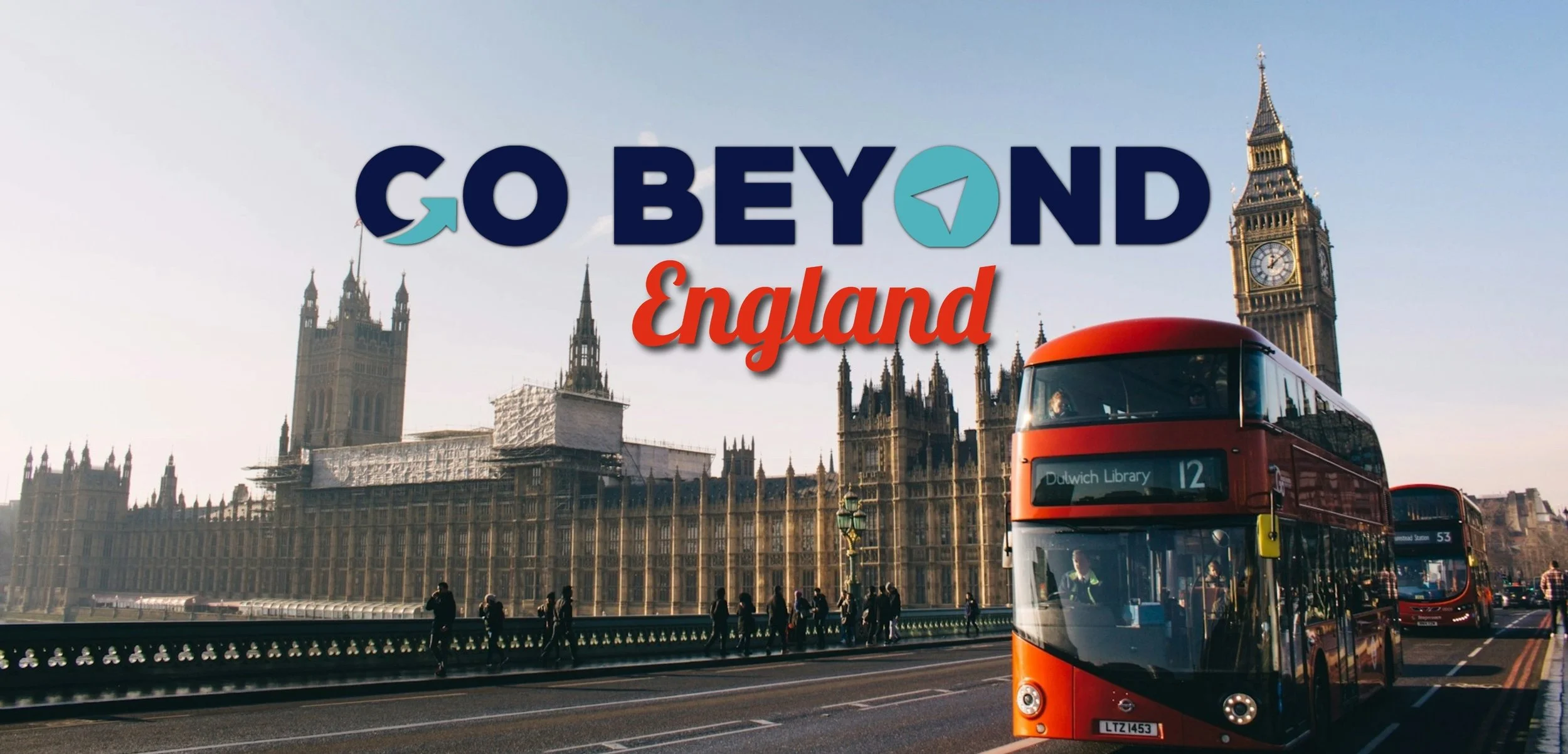 A travel graphic featuring the text "GO BEYOND England" overlaid on a photo of a red double-decker bus on Westminster Bridge with Big Ben in the background.