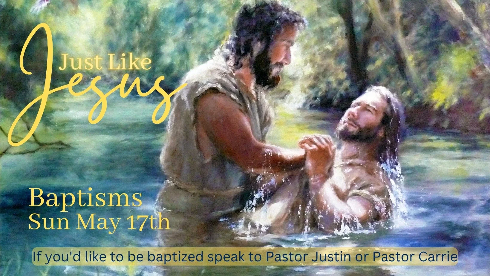 We have baptisms scheduled for Sunday May 17th during our morning service and Sunday May 31st during our VBS Rainbow Beach party.  If you would like to be included and have been thinking about following Jesus in baptism please speak to one of our Pas