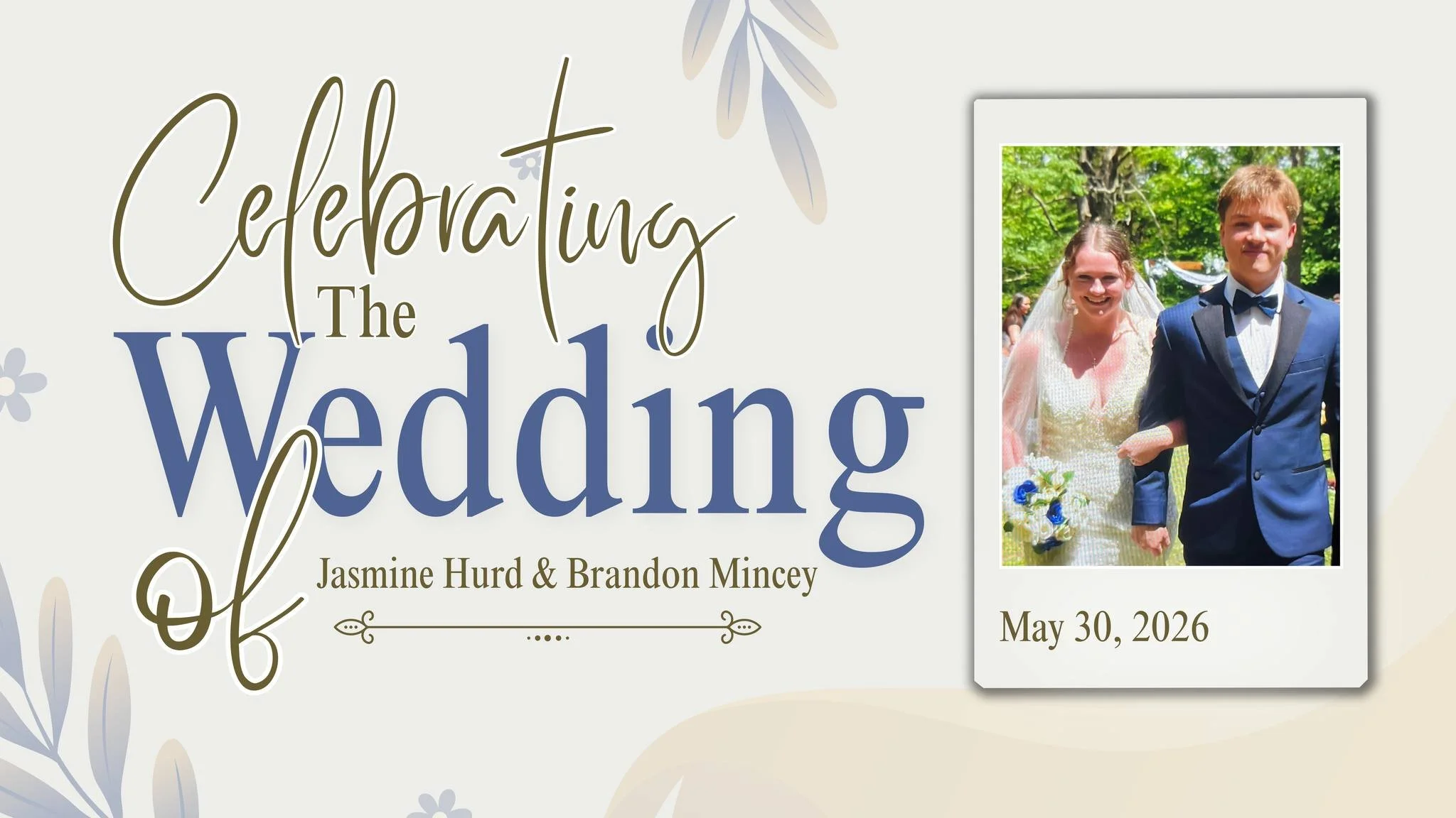 Jasmine Hurd and Brandon Mincey tied the knot on May 30, 2026!
We would love to celebrate this wonderful time and help them start their new life together as they move to Oklahoma!
If you would like to bless them financially, you can give through cash