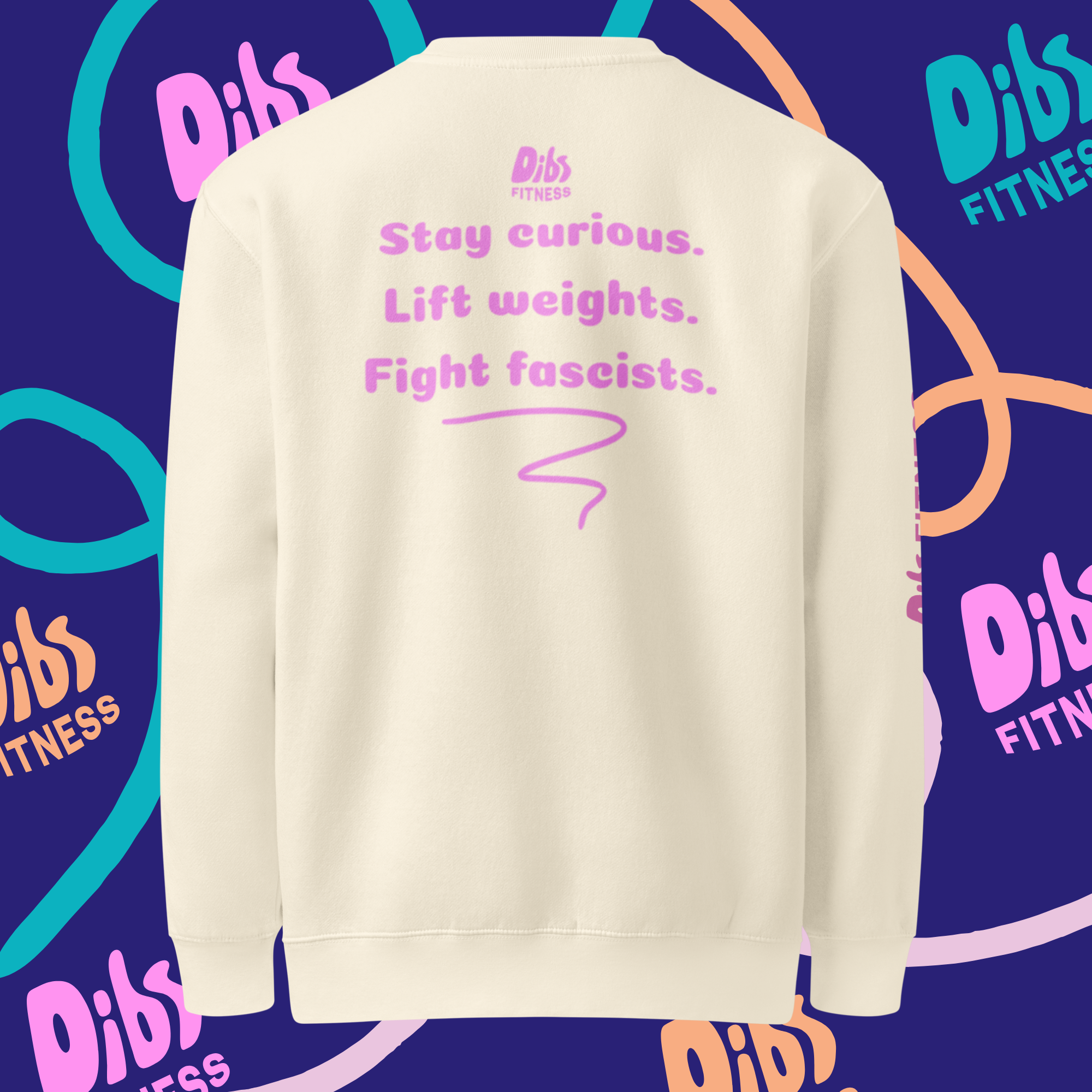 Stay Curious, Lift Weights, Fight Fascists –Unisex premium crew neck sweatshirt