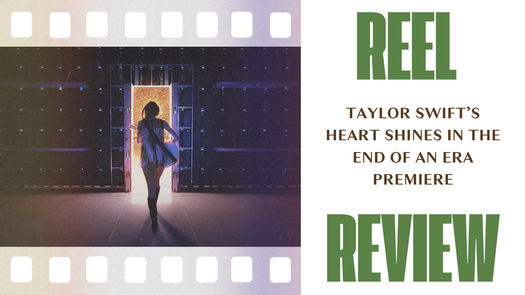 Reel Review: Taylor Swift’s Heart Shines in The End of an Era Premiere