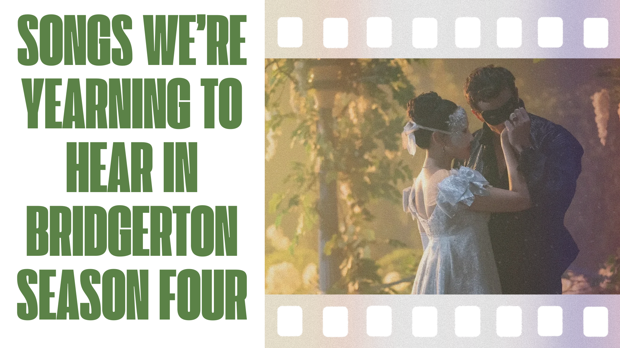 Songs We’re Yearning To Hear In Bridgerton Season Four
