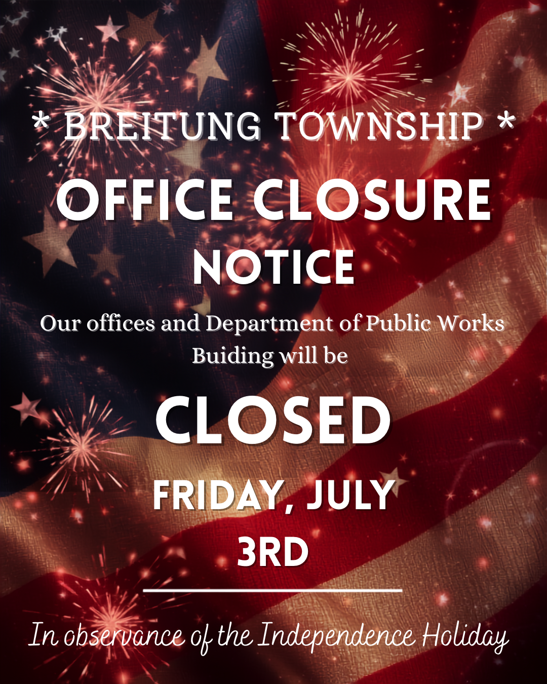 July 3rd Closure: All Township Offices Will Be Closed