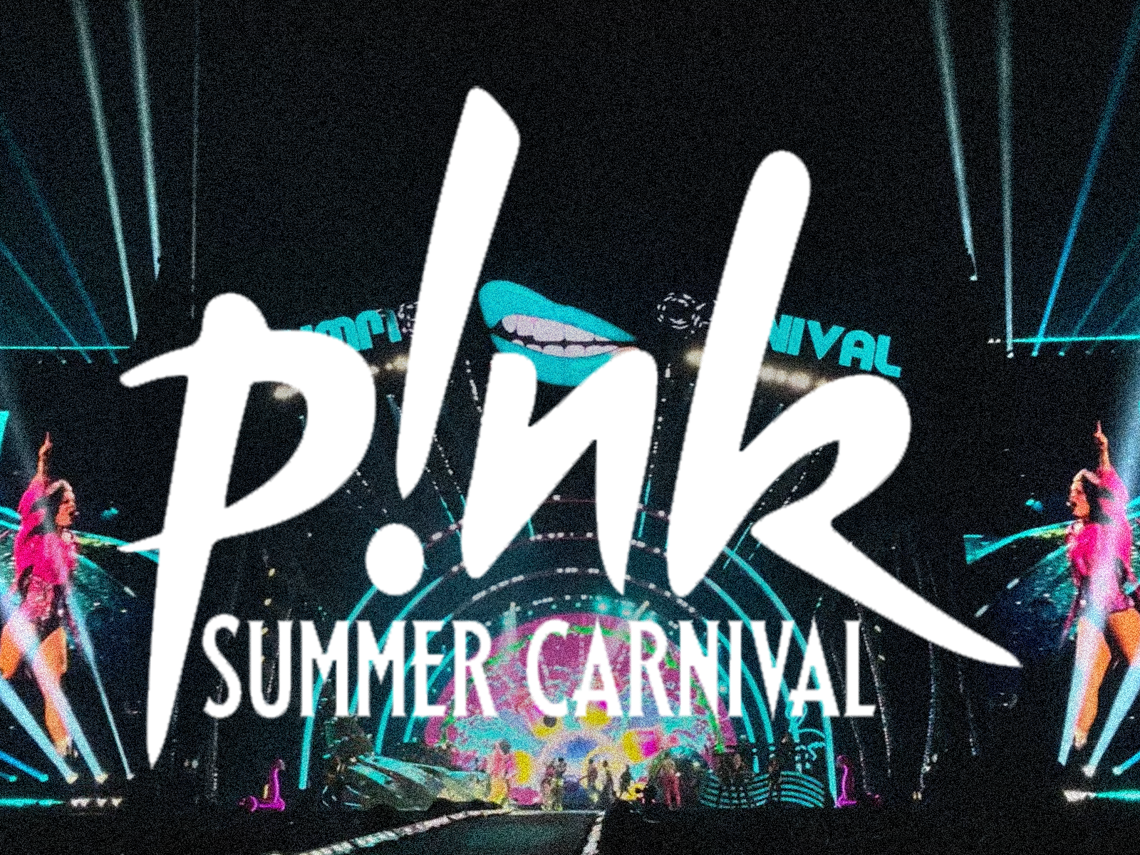 P!NK - Summer Carnival