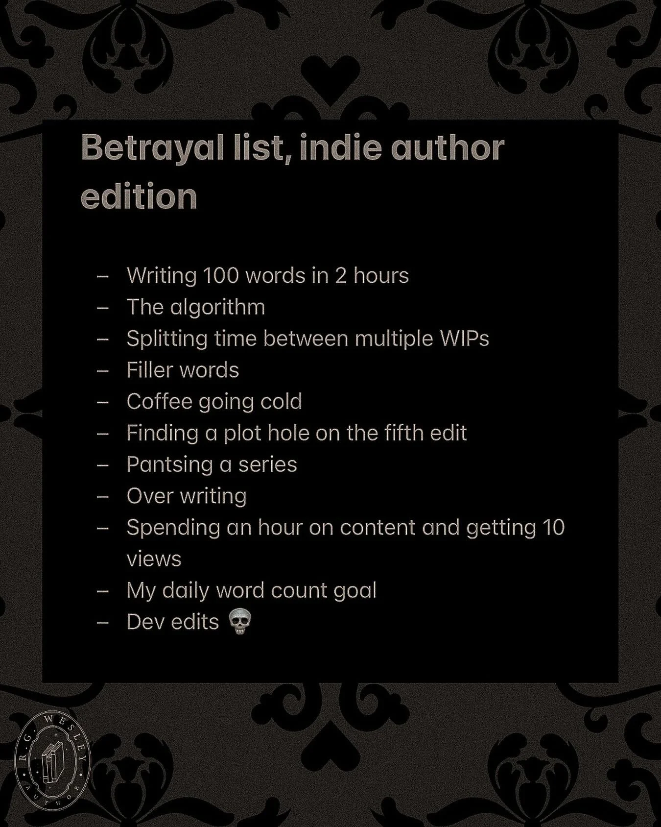 My ~betrayal~ list

That&rsquo;s it, that&rsquo;s the post 😂. Anyone else have these on their list? 
&bull;
&bull;
&bull;
&bull;
#betrayallist #indieauthor #selfpublishedauthor #thestrangehourbook
